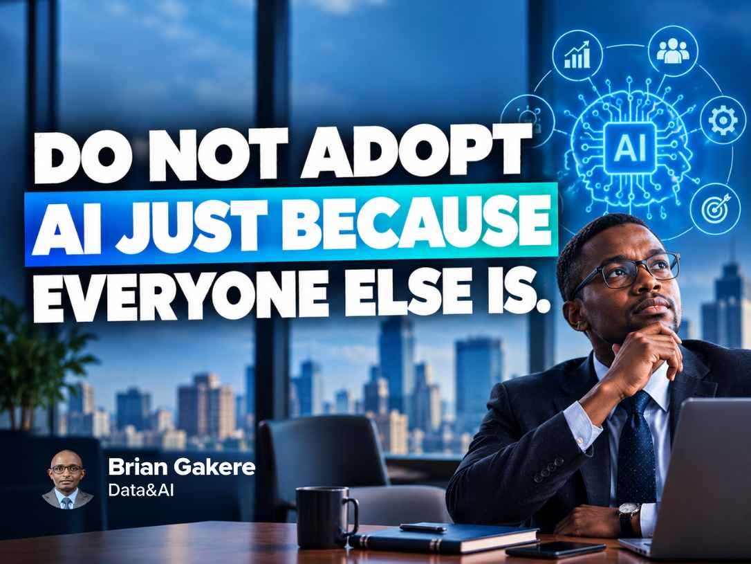 Why Businesses Should Not Adopt AI Simply Because Everyone Else Is